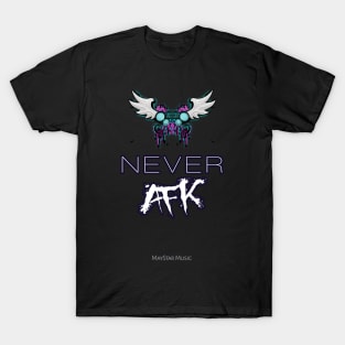 Never AFK Gamer T-Shirt